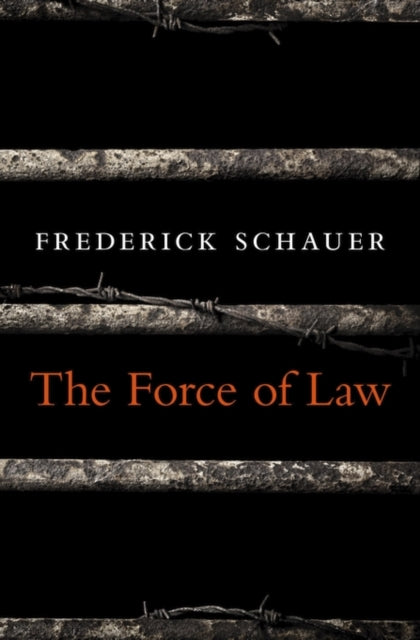 The Force of Law