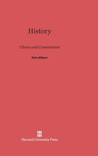 History: Choice and Commitment