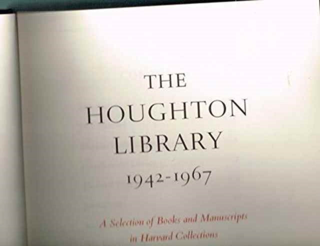 The Houghton Library, 1942–1967: A Selection of Color Reproductions