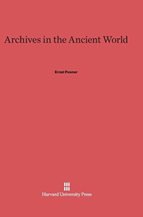 Archives in the Ancient World