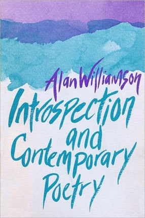 Introspection and Contemporary Poetry