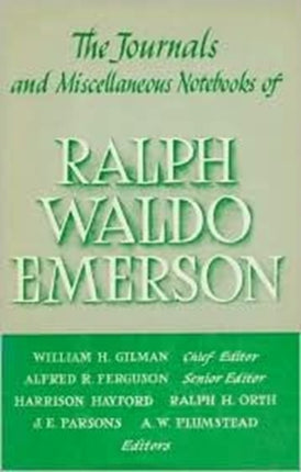 Journals and Miscellaneous Notebooks of Ralph Waldo Emerson: Volume IX: 1843–1847