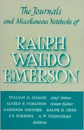 Journals and Miscellaneous Notebooks of Ralph Waldo Emerson: Volume X: 1847–1848