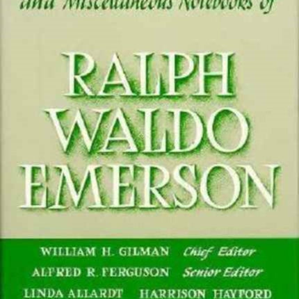 Journals and Miscellaneous Notebooks of Ralph Waldo Emerson: Volume XIII: 1852–1855