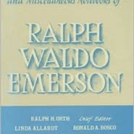 Journals and Miscellaneous Notebooks of Ralph Waldo Emerson: Volume XV: 1860–1866