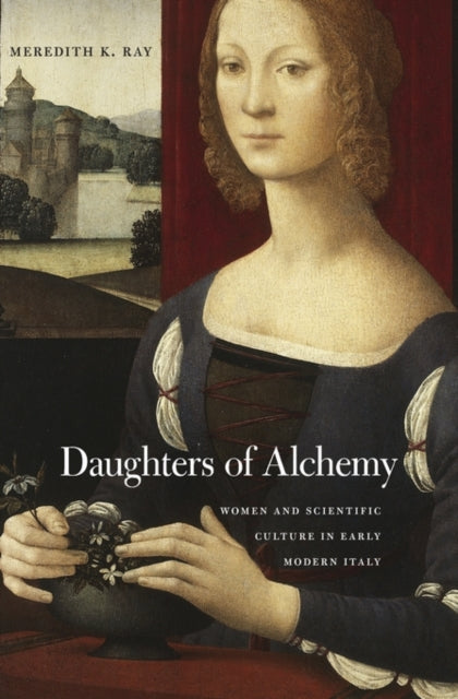 Daughters of Alchemy  Women and Scientific