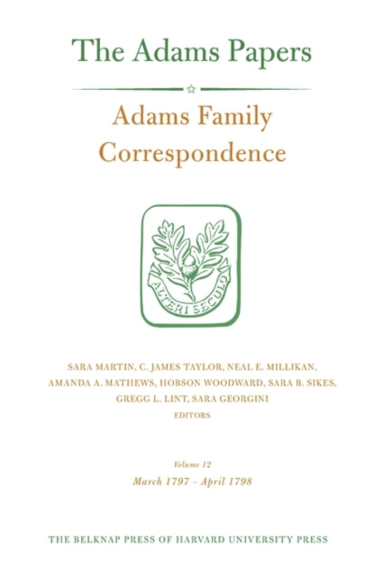 Adams Family Correspondence: Volume 12