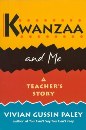 Kwanzaa and Me: A Teacher’s Story