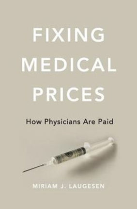 Fixing Medical Prices