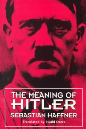 The Meaning of Hitler