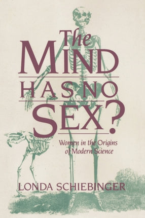 The Mind Has No Sex  Women in the Origins of