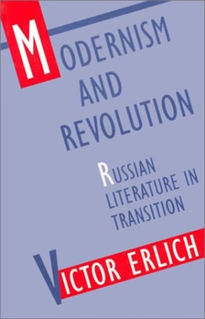 Modernism  Revolution  Russian Literature in