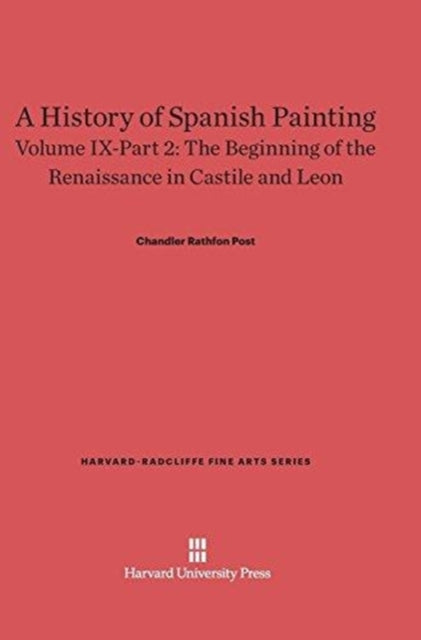 A History of Spanish Painting Volume IX The