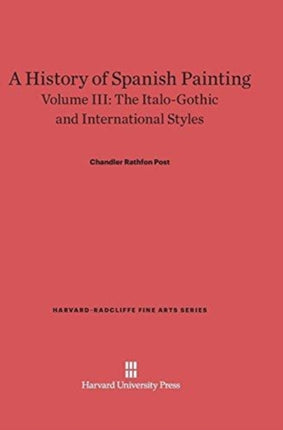 A History of Spanish Painting Volume III