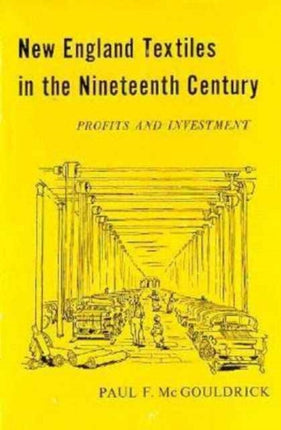New England Textiles in the Nineteenth Century