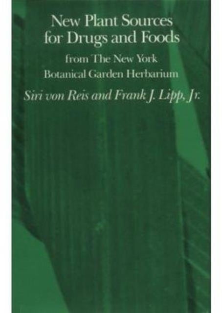 New Plant Sources for Drugs and Foods from the