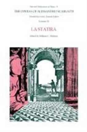 The Operas of Alessandro Scarlatti: Volume IX: La Statira