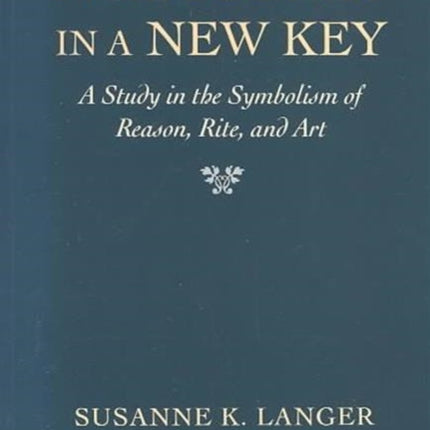 Philosophy in a New Key  Study in Symbolism of