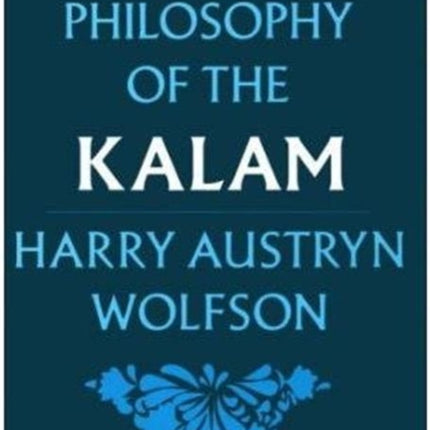 The Philosophy of the Kalam