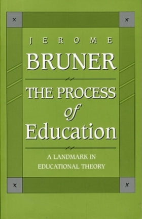 The Process of Education: Revised Edition