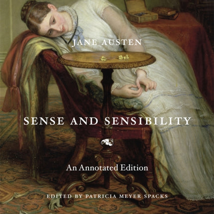 Sense and Sensibility: An Annotated Edition