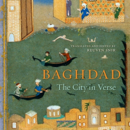 Baghdad: The City in Verse