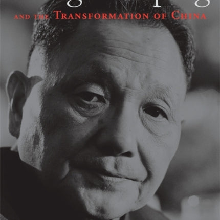 Deng Xiaoping and the Transformation of China