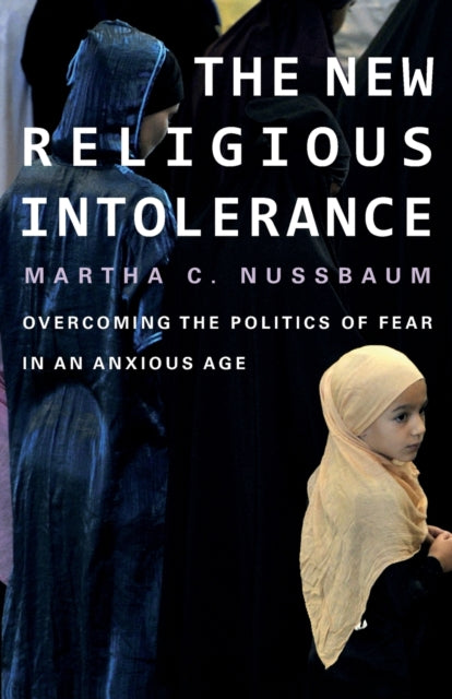 The New Religious Intolerance