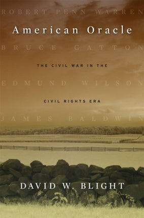 American Oracle: The Civil War in the Civil Rights Era