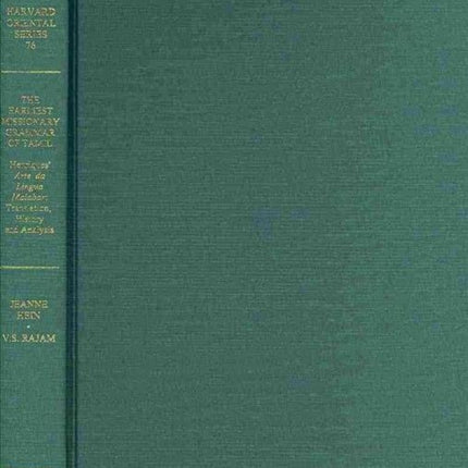 The Earliest Missionary Grammar of Tamil: Fr. Henriques' Arte da Lingua Malabar: Translation, History, and Analysis