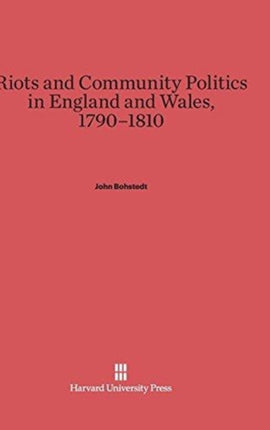 Riots and Community Politics in England and Wales