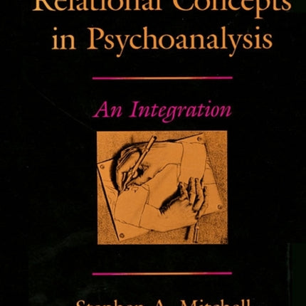 Relational Concepts in Psychoanalysis  an
