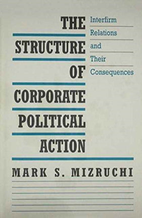 The Structure of Corporate Political Action