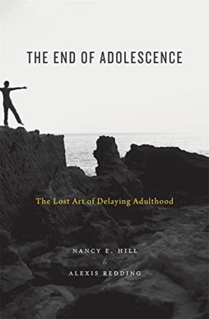The End of Adolescence The Lost Art of Delaying