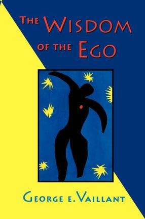 The Wisdom of the Ego