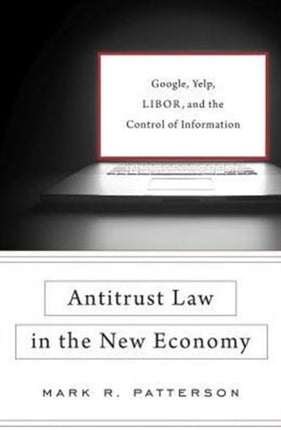 Antitrust Law in the New Economy Google Yelp
