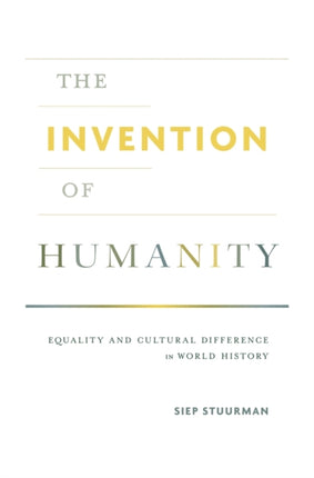 The Invention of Humanity
