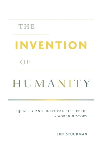 The Invention of Humanity