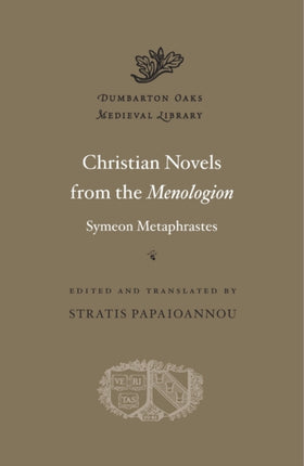 Metaphrastes S Christian Novels from the