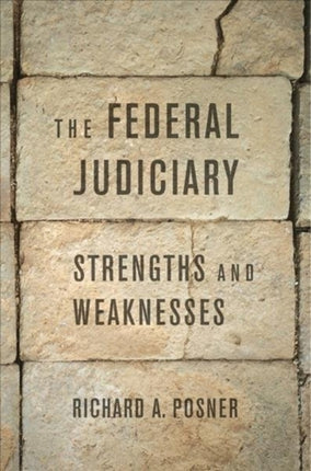 The Federal Judiciary: Strengths and Weaknesses