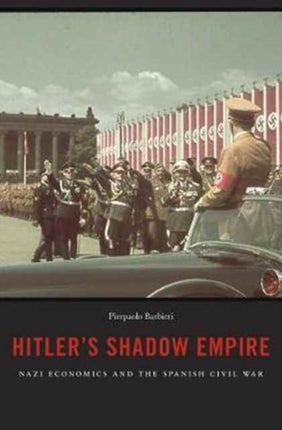 Hitlers Shadow Empire