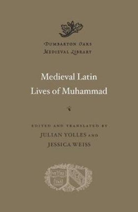 Medieval Latin Lives of Muhammad