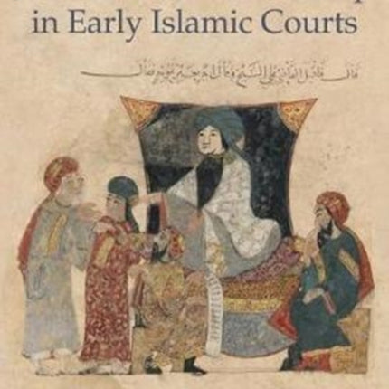 Justice and Leadership in Early Islamic Courts