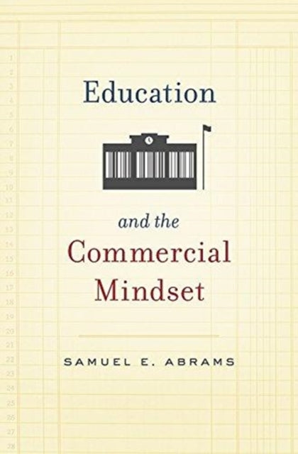 Education and the Commercial Mindset