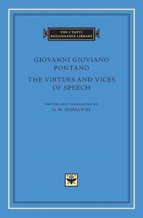 The Virtues and Vices of Speech