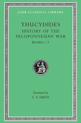 History of the Peloponnesian War Volume I