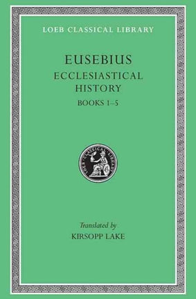 Ecclesiastical History, Volume I: Books 1–5