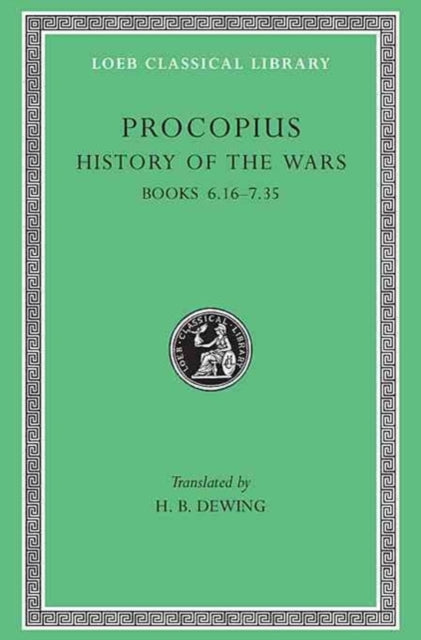 History of the Wars, Volume IV: Books 6.16-7.35. (Gothic War)