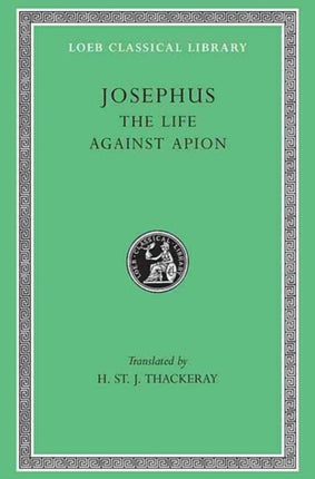 The Life. Against Apion