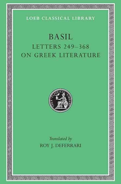 Letters, Volume IV: Letters 249–368. On Greek Literature